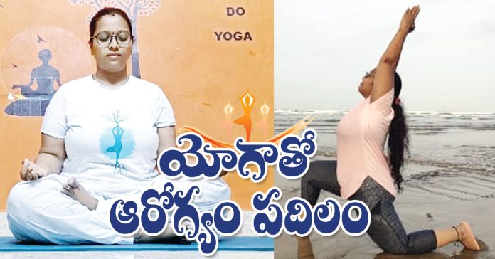 Health is tenfold with yoga.