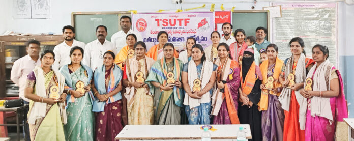 టీఎస్ యుటిఎఫ్ ఆధ్వర్యంలో ఘనంగా జాతీయ మహిళా దినోత్సవం